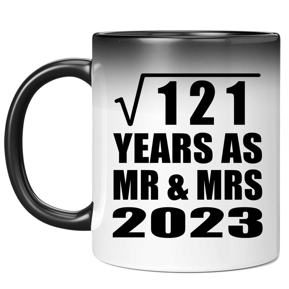 11th Anniversary Square Root of 121 Years As Mr & Mrs 2023 - 11oz Color Changing Mug