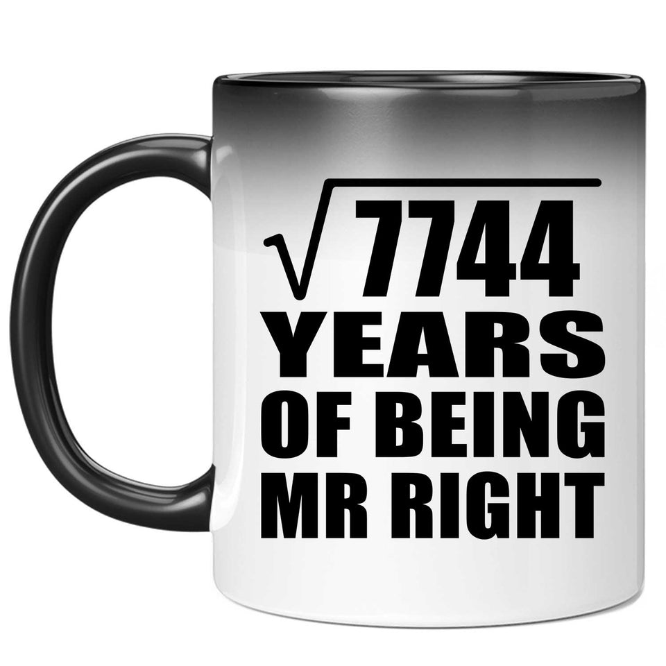 88th Anniversary Square Root of 7744 Years of Being Mr Right - 11oz Color Changing Mug
