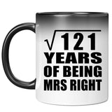 11th Anniversary Square Root of 121 Years of Being Mrs Right - 11oz Color Changing Mug