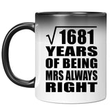 41st Anniversary Square Root of 1681 Years Mrs Always Right - 11oz Color Changing Mug