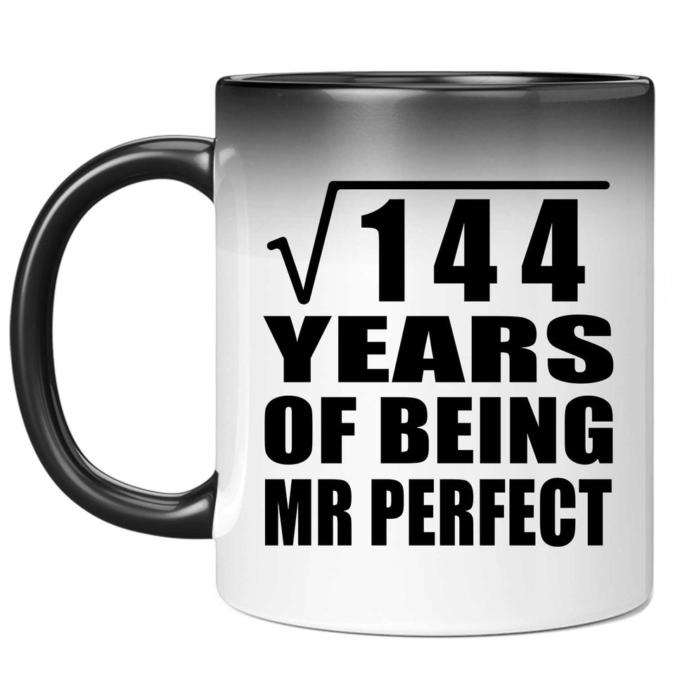 12th Anniversary Square Root of 144 Years of Mr Perfect - 11oz Color Changing Mug