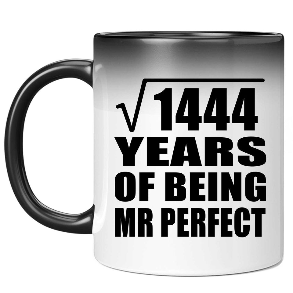 38th Anniversary Square Root of 1444 Years of Mr Perfect - 11oz Color Changing Mug