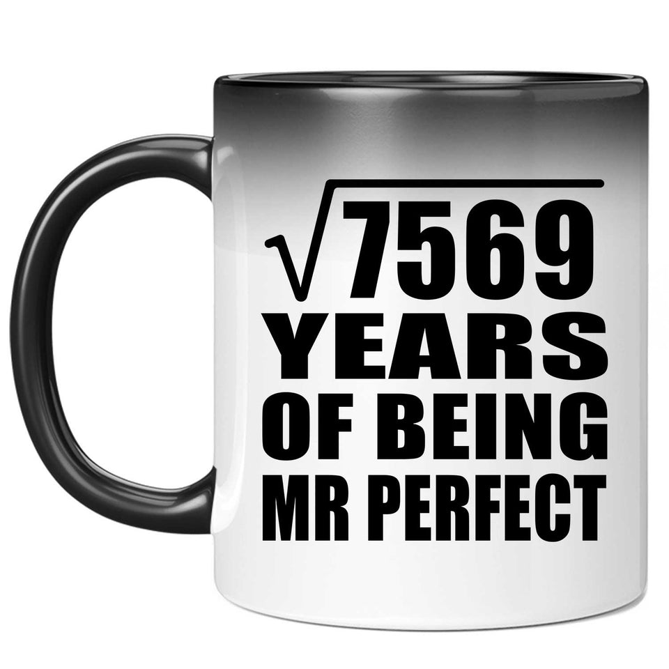 87th Anniversary Square Root of 7569 Years of Mr Perfect - 11oz Color Changing Mug
