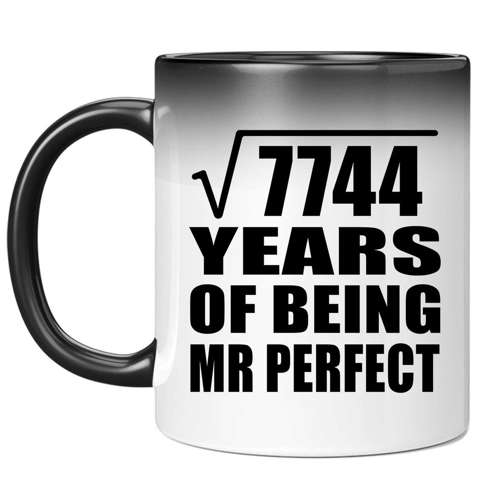 88th Anniversary Square Root of 7744 Years of Mr Perfect - 11oz Color Changing Mug