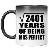 49th Anniversary Square Root of 2401 Years of Mrs Perfect - 11oz Color Changing Mug