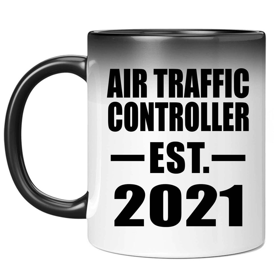 Air Traffic Controller Established EST. 2021 - 11oz Color Changing Mug