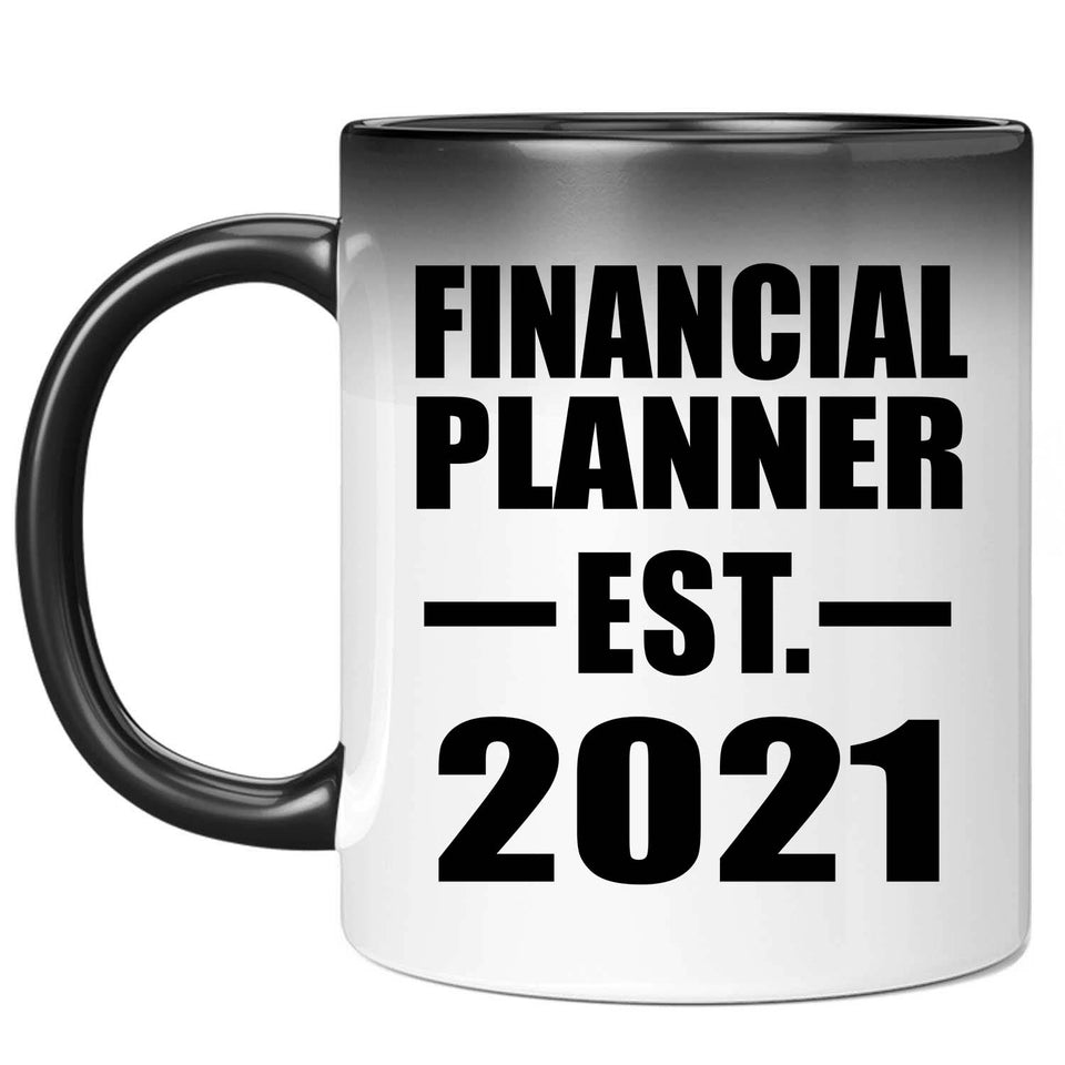 Financial Planner Established EST. 2021 - 11oz Color Changing Mug