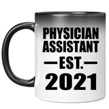 Physician Assistant Established EST. 2021 - 11oz Color Changing Mug