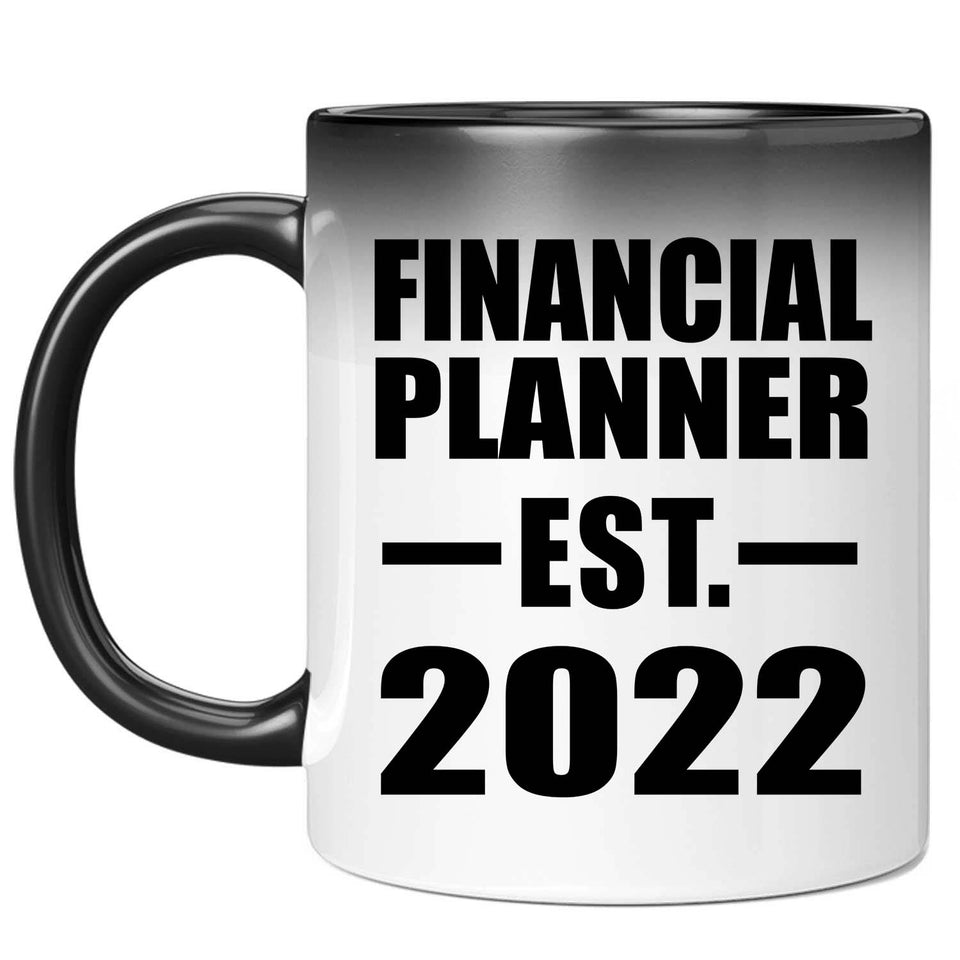 Financial Planner Established EST. 2022 - 11oz Color Changing Mug