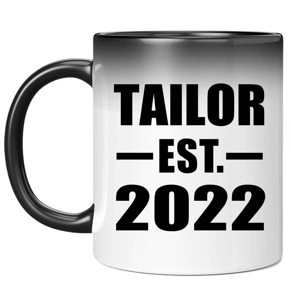 Tailor Established EST. 2022 - 11oz Color Changing Mug