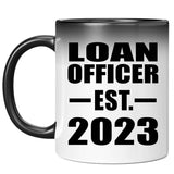 Loan Officer Established EST. 2023 - 11oz Color Changing Mug