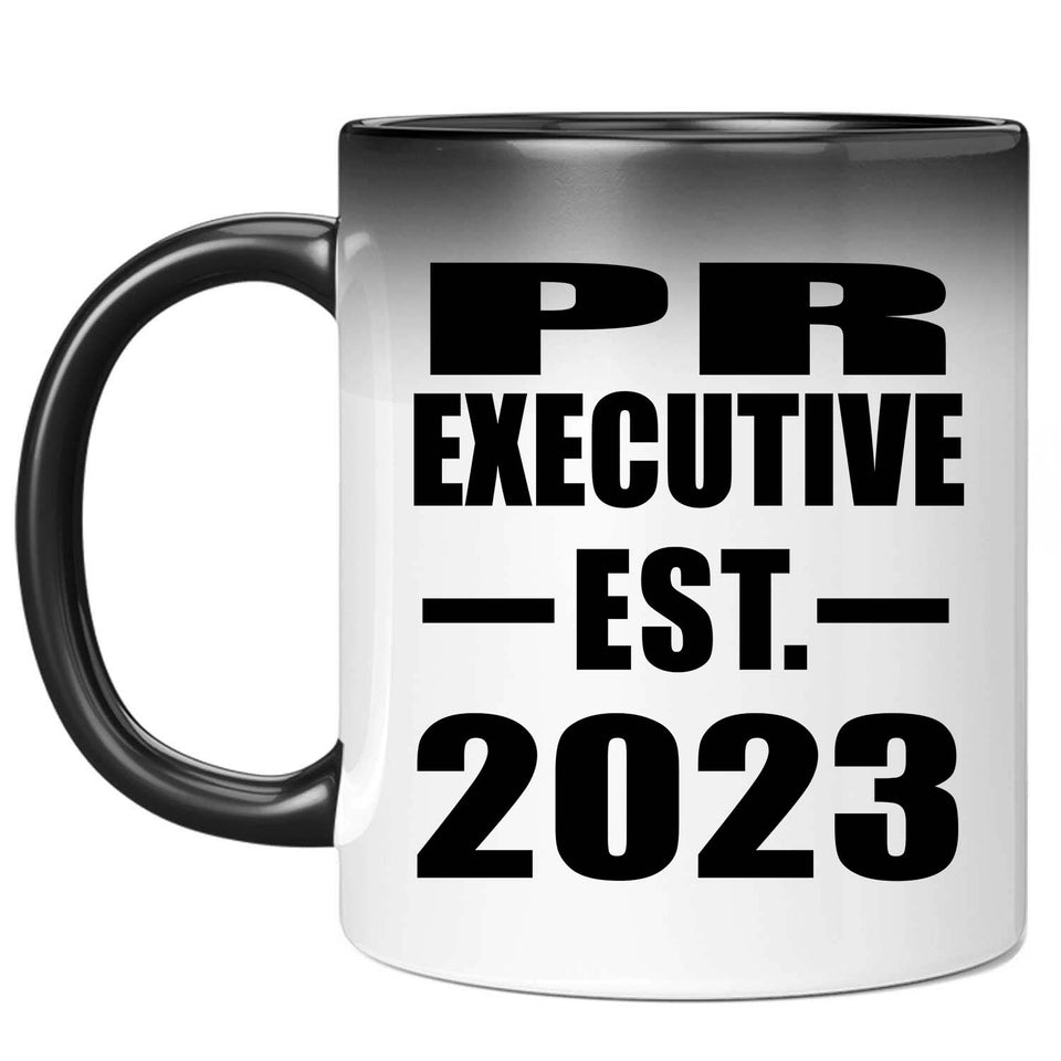 PR Executive Established EST. 2023 - 11oz Color Changing Mug