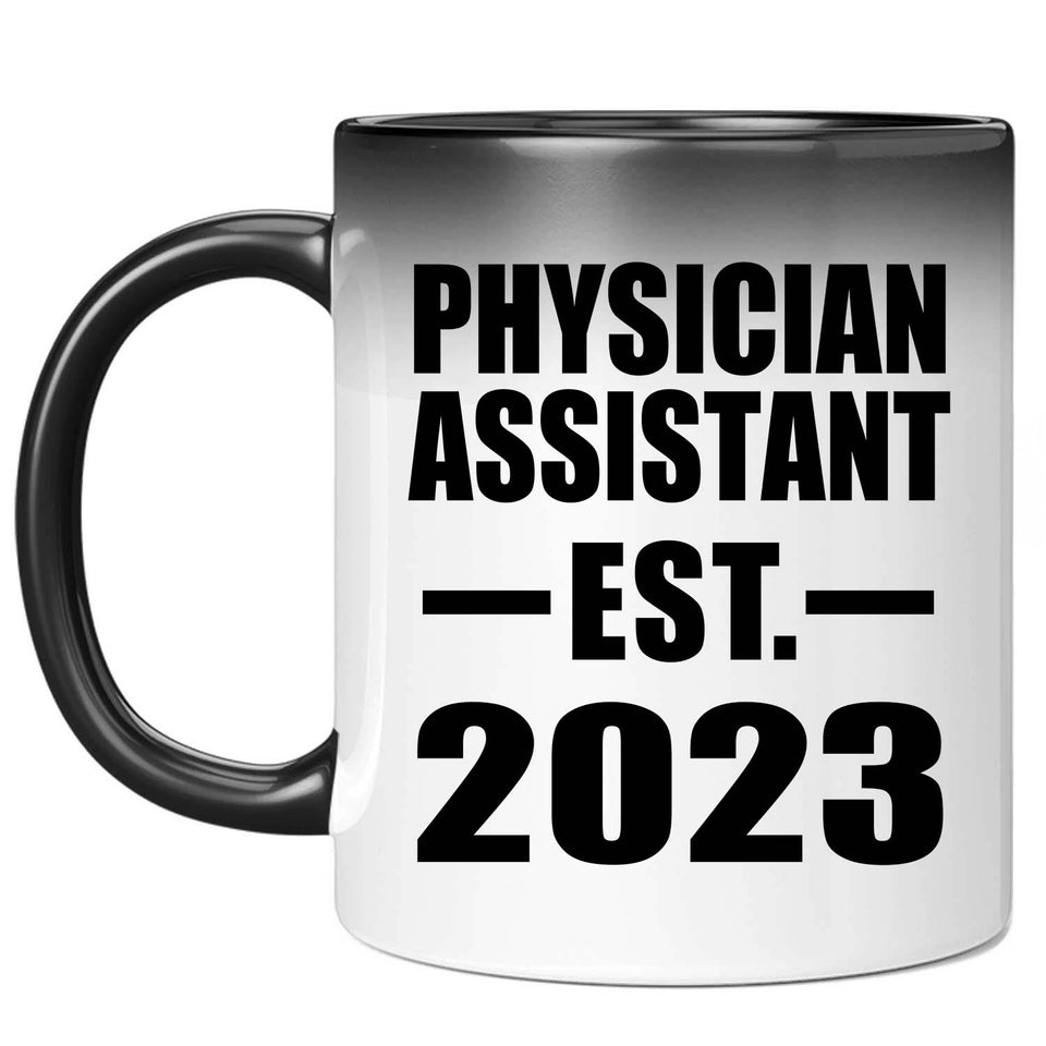 Physician Assistant Established EST. 2023 - 11oz Color Changing Mug