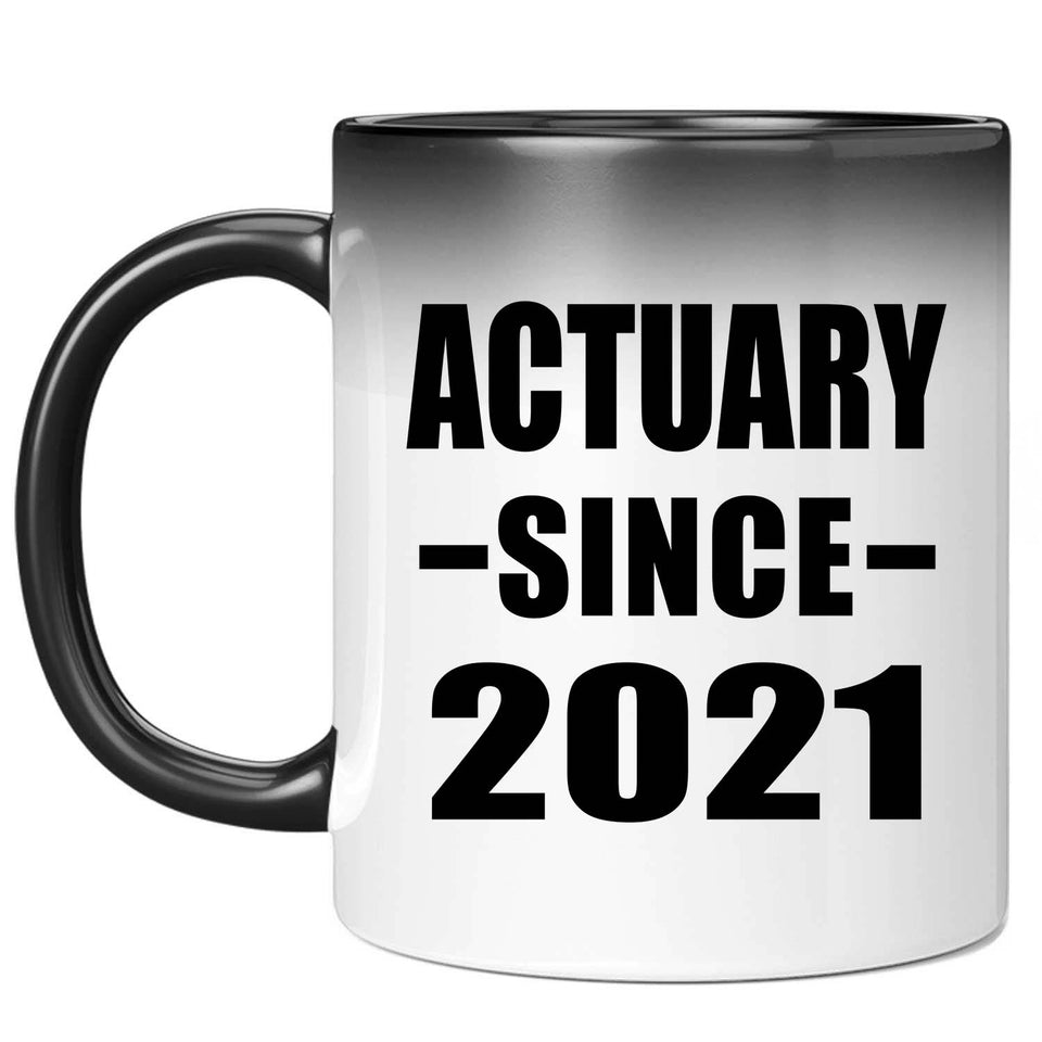 Actuary Since 2021 - 11oz Color Changing Mug