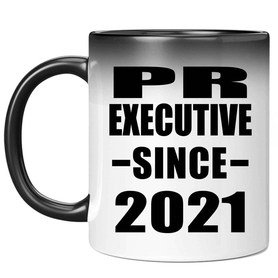 PR Executive Since 2021 - 11oz Color Changing Mug