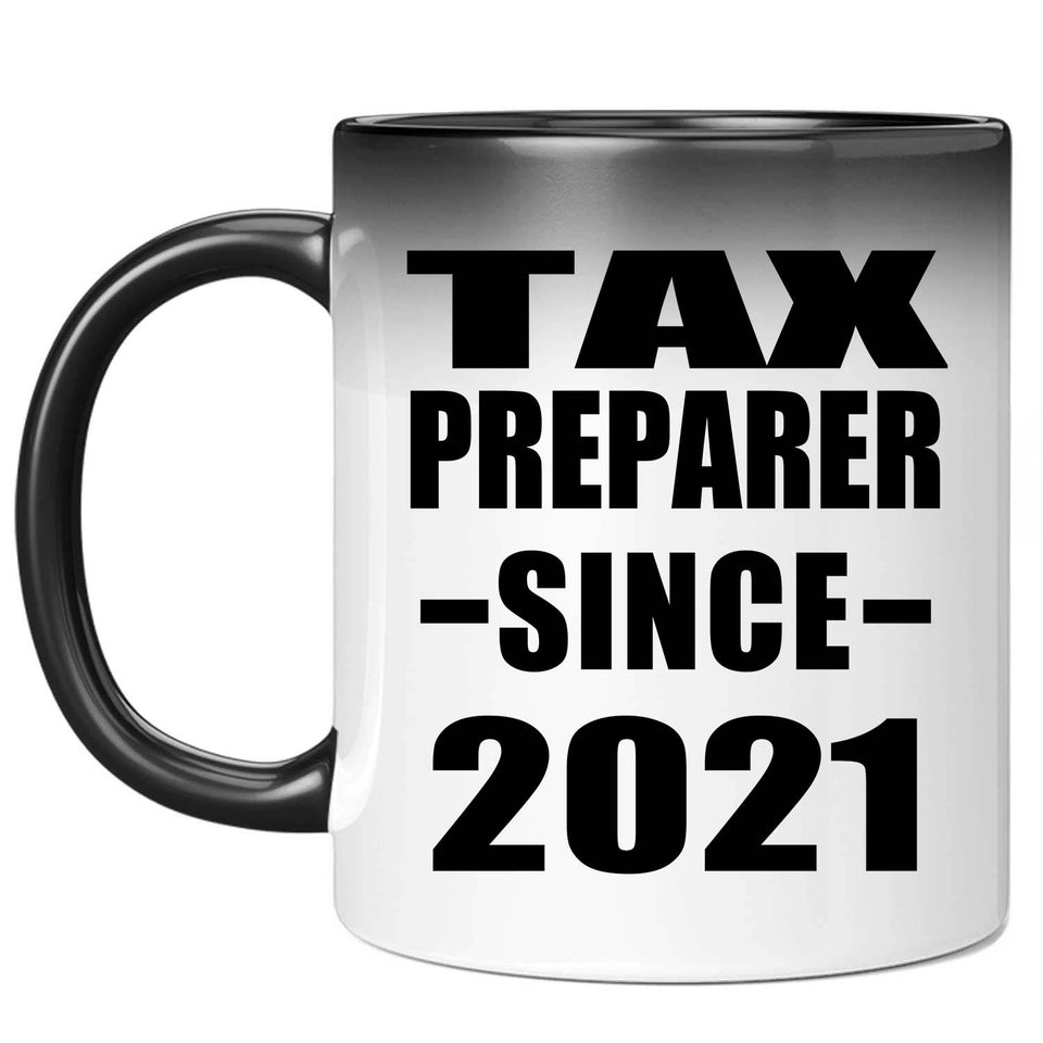 Tax Preparer Since 2021 - 11oz Color Changing Mug
