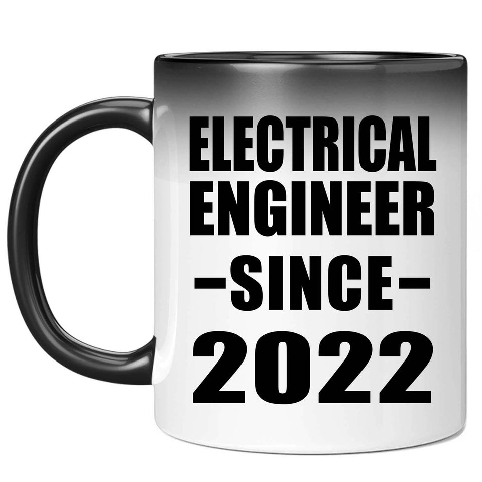 Electrical Engineer Since 2022 - 11oz Color Changing Mug