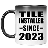 Tile Installer Since 2023 - 11oz Color Changing Mug