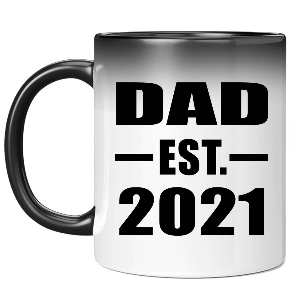 Dad Established EST. 2021 - 11oz Color Changing Mug