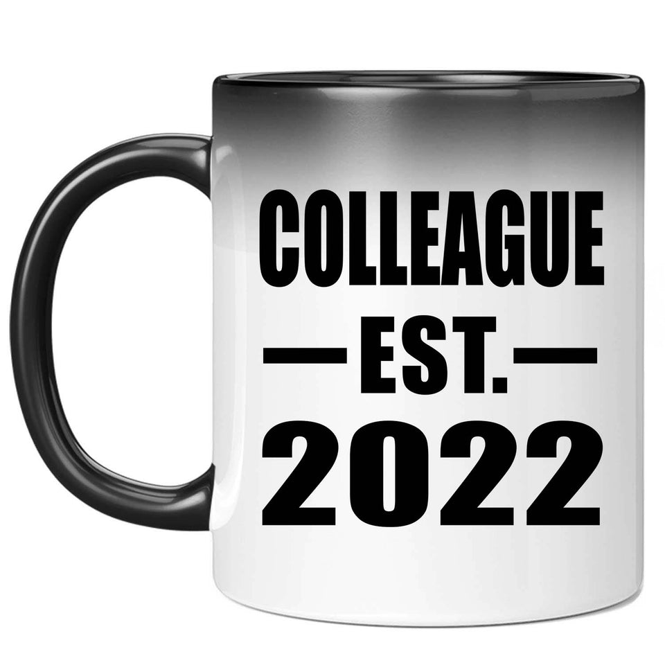 Colleague Established EST. 2022 - 11oz Color Changing Mug