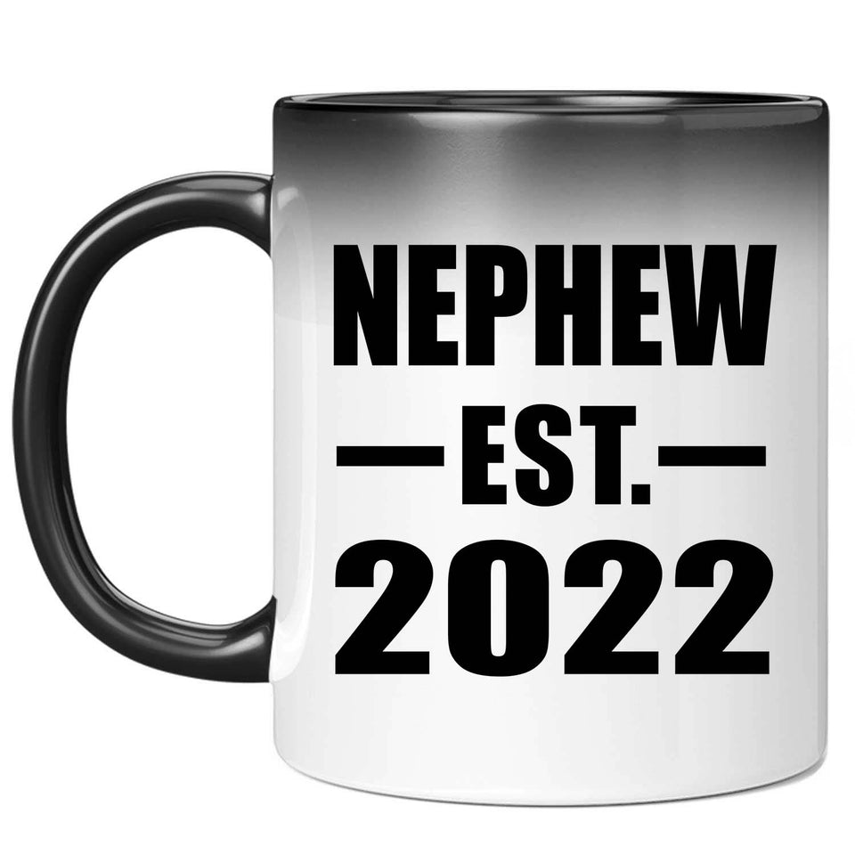 Nephew Established EST. 2022 - 11oz Color Changing Mug