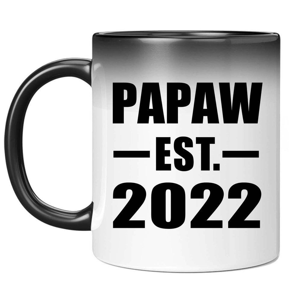 Papaw Established EST. 2022 - 11oz Color Changing Mug