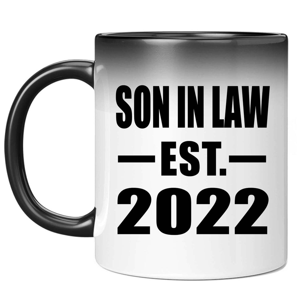 Son In Law Established EST. 2022 - 11oz Color Changing Mug