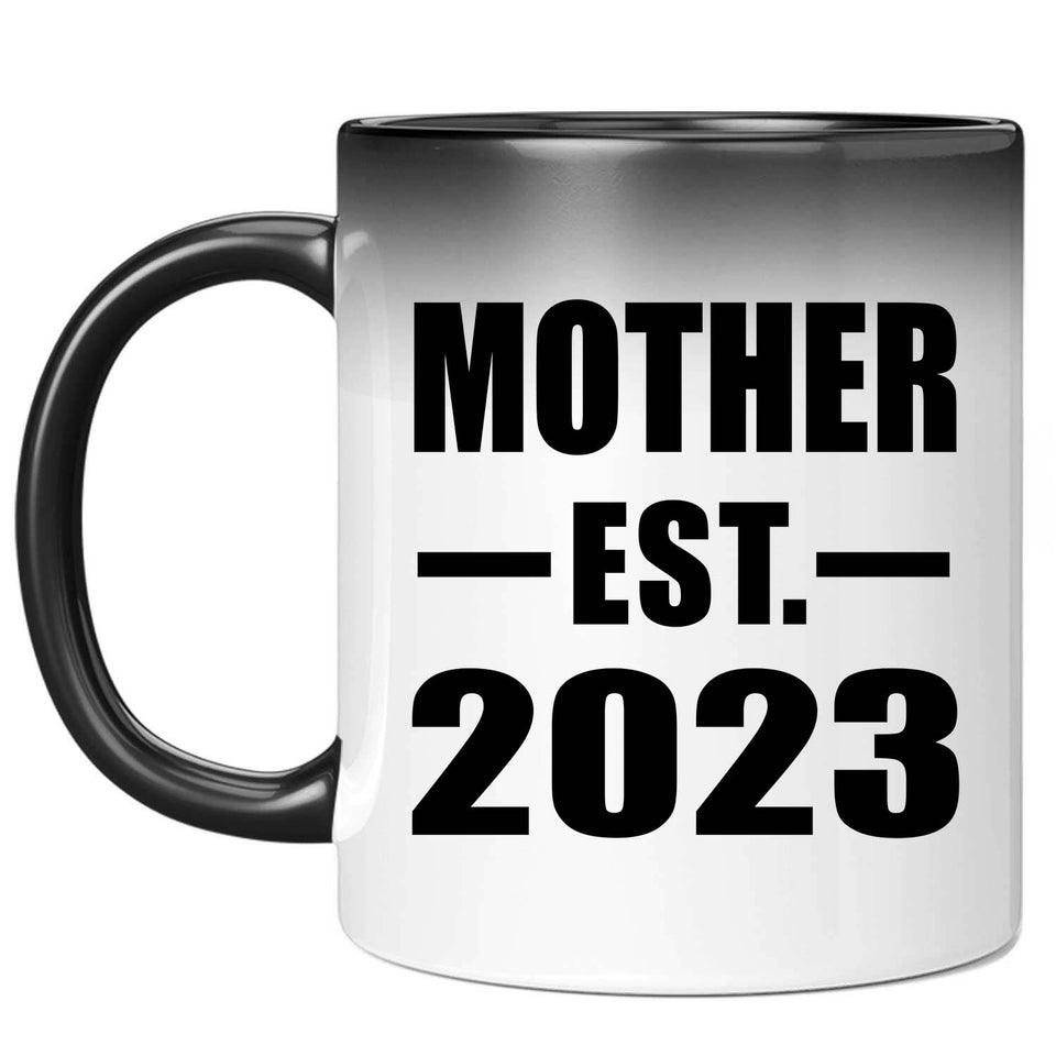 Mother Established EST. 2023 - 11oz Color Changing Mug