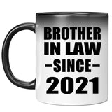 Brother In Law Since 2021 - 11oz Color Changing Mug