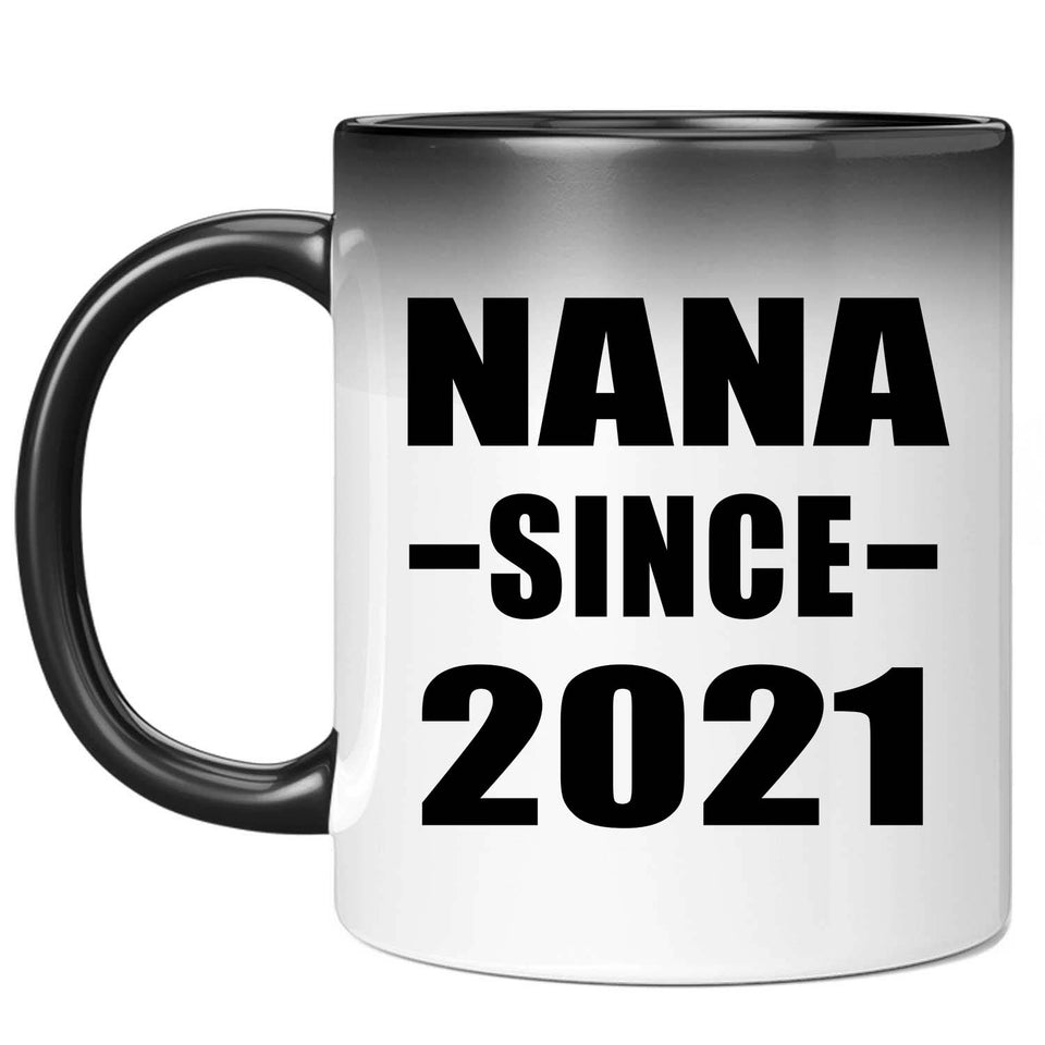 Nana Since 2021 - 11oz Color Changing Mug