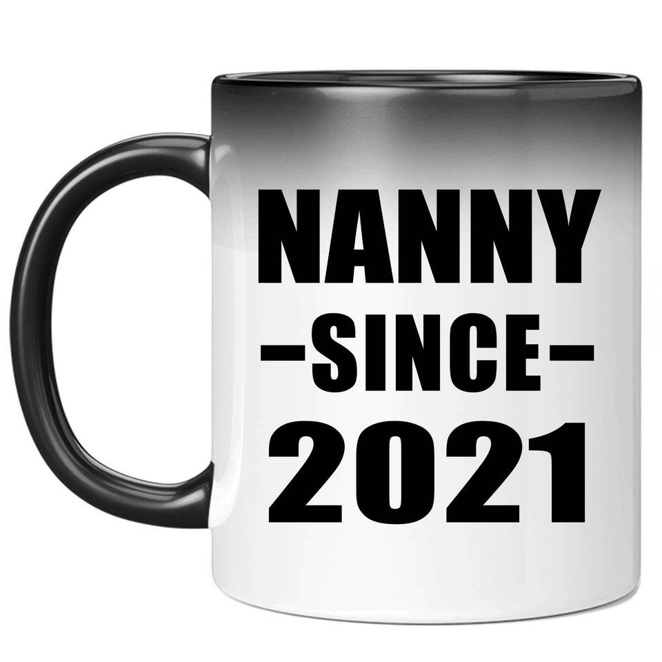 Nanny Since 2021 - 11oz Color Changing Mug
