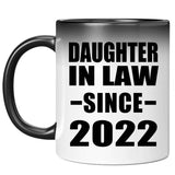 Daughter In Law Since 2022 - 11oz Color Changing Mug