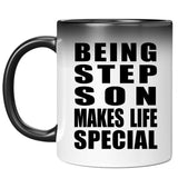 Being Step Son Makes Life Special - 11oz Color Changing Mug