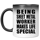 Being Sheet Metal Worker Makes Life Special - 11oz Color Changing Mug