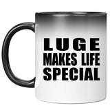 Luge Makes Life Special - 11oz Color Changing Mug