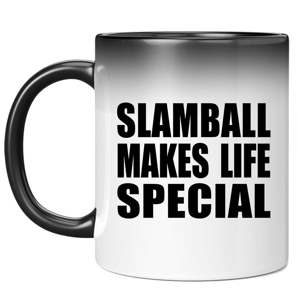 Slamball Makes Life Special - 11oz Color Changing Mug