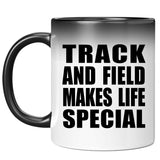 Track And Field Makes Life Special - 11oz Color Changing Mug