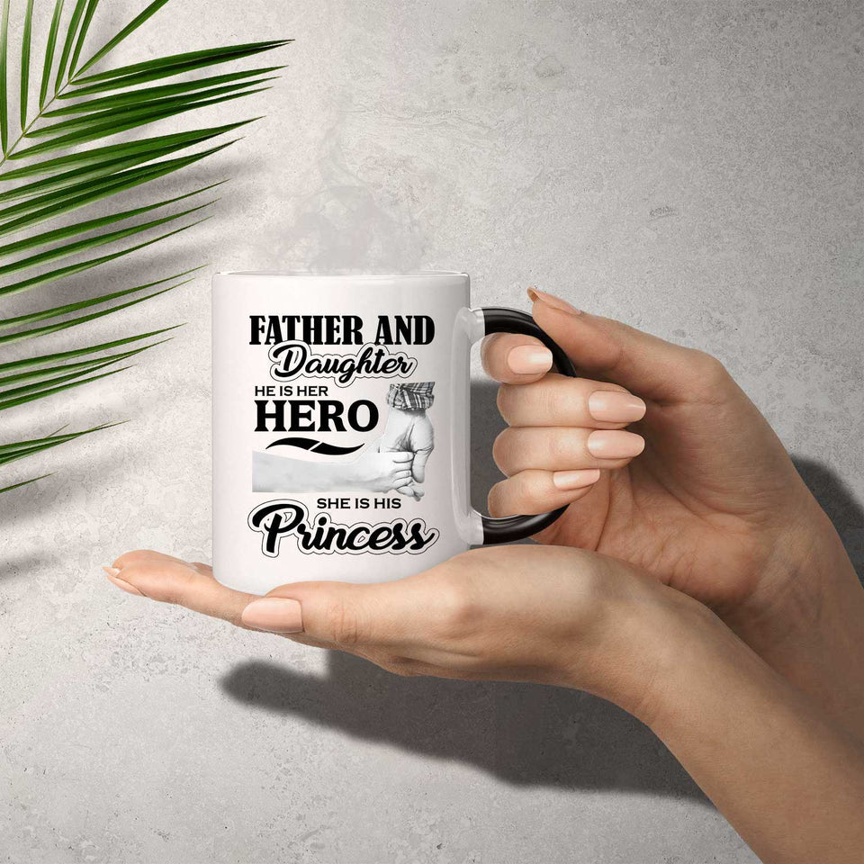 Father & Daughter, He is Her Hero, She is His Princess - 11 Oz Color Changing Mug