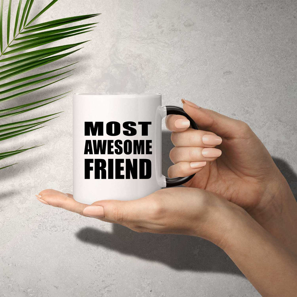 Most Awesome Friend - 11 Oz Color Changing Mug