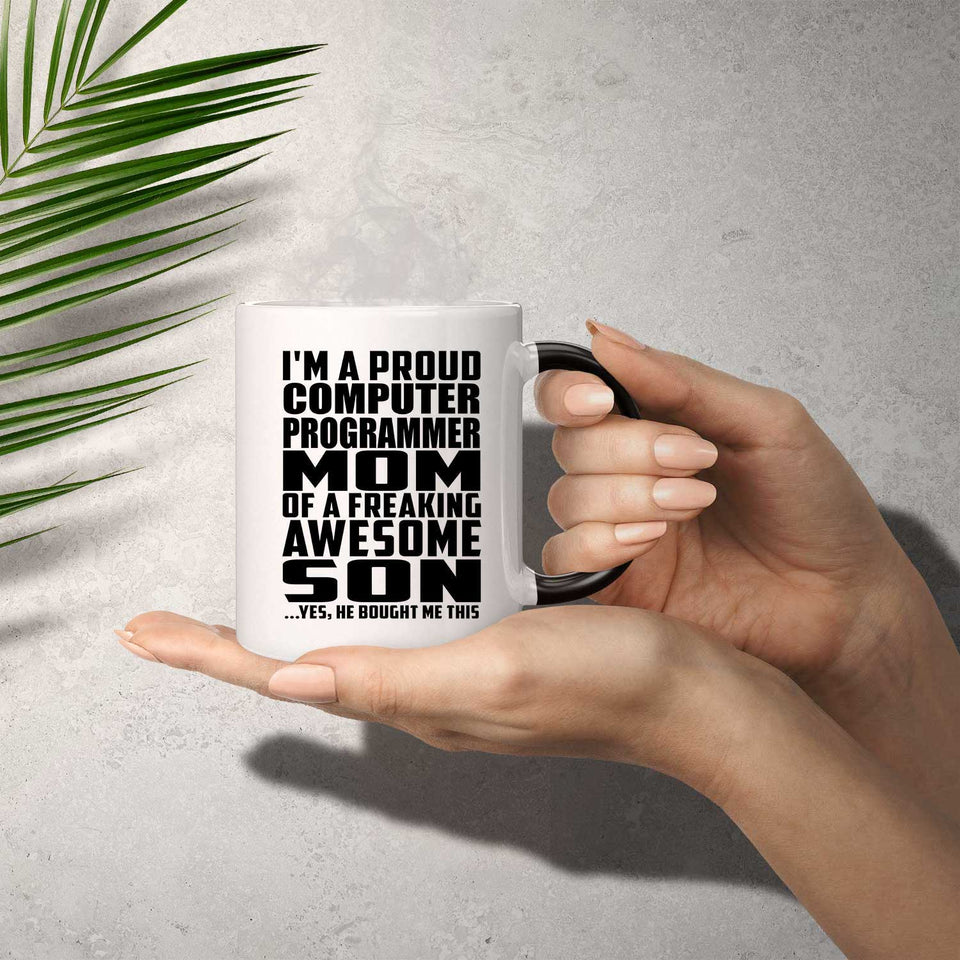 Proud Computer Programmer Mom Of Awesome Son - 11 Oz Color Changing Mug