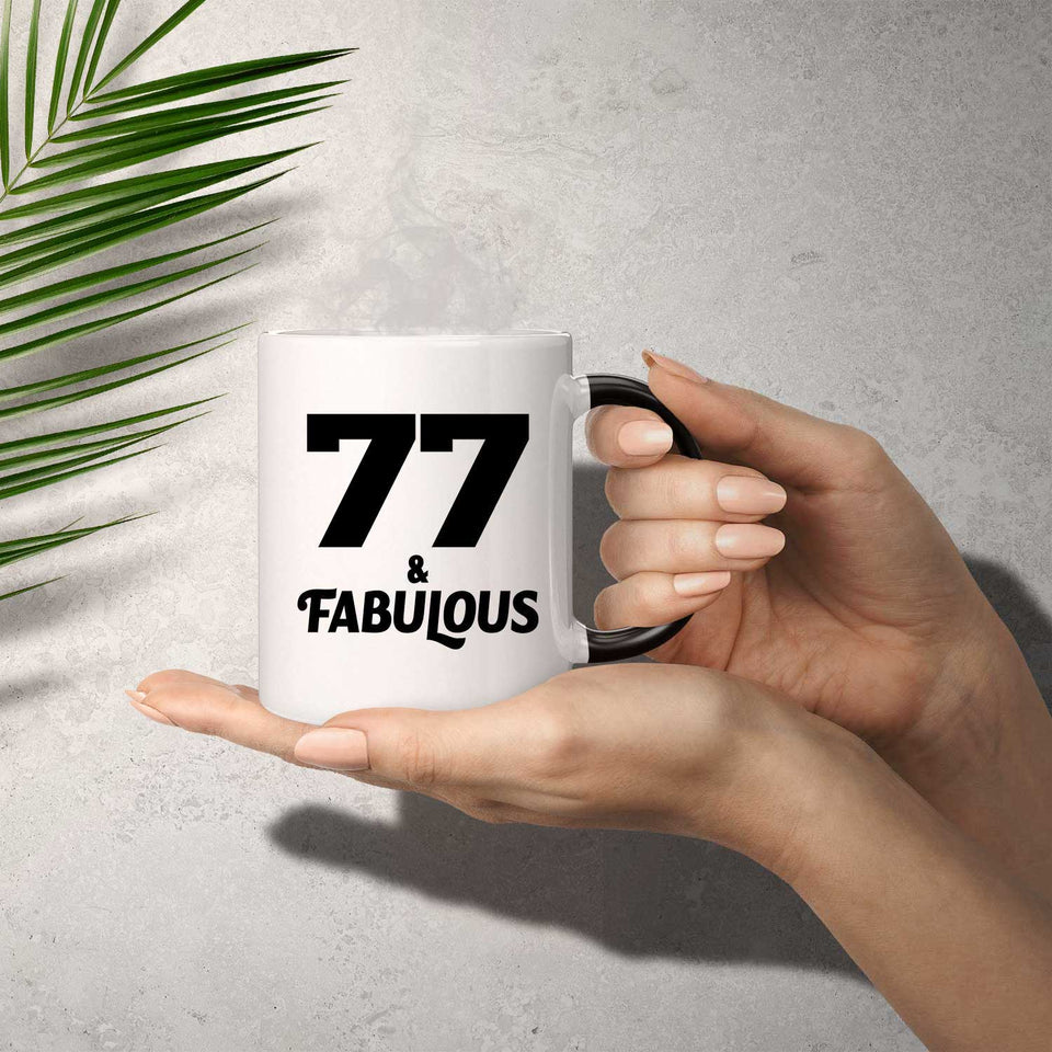 77th Birthday 77 & Fabulous - 11oz Color Changing Mug