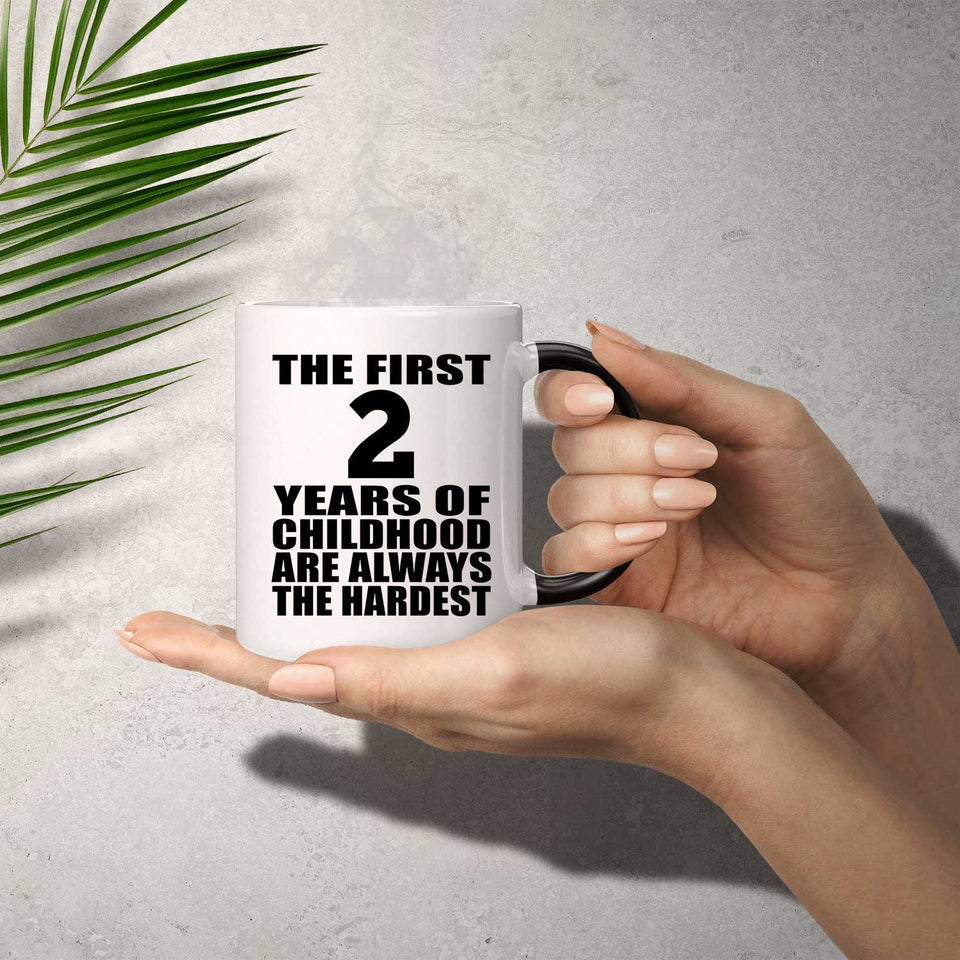 2nd Birthday First 2 Years of Childhood Are The Hardest - 11oz Color Changing Mug