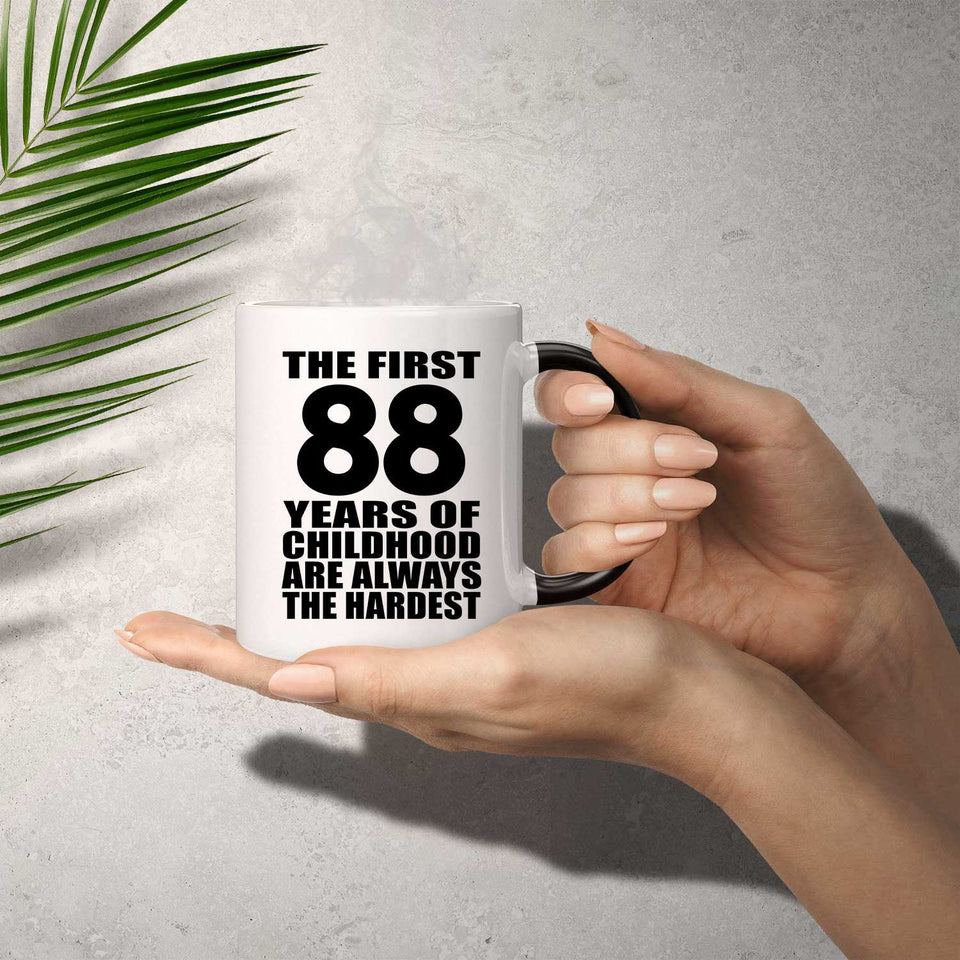 88th Birthday First 88 Years of Childhood Are The Hardest - 11oz Color Changing Mug