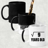 3rd Birthday Square Root of 9 Years Old - 11oz Color Changing Mug
