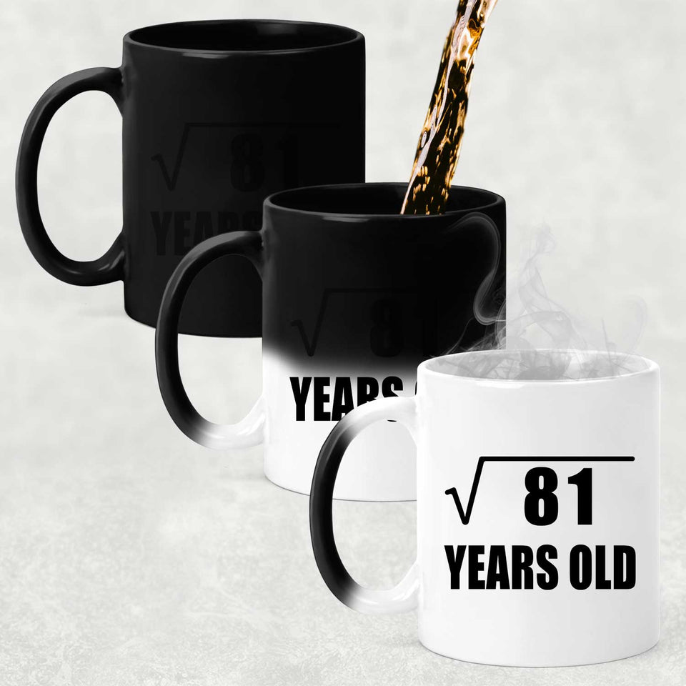 9th Birthday Square Root of 81 Years Old - 11oz Color Changing Mug