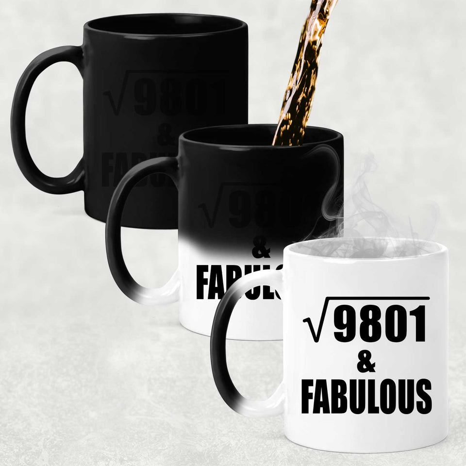 99th Birthday Square Root of 9801 & Fabulous - 11oz Color Changing Mug
