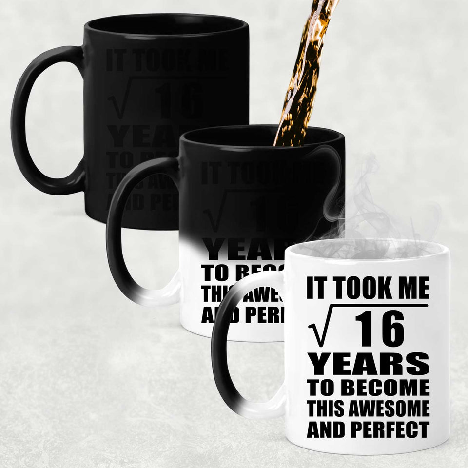 4th Birthday Took Square Root of 16 Years To Awesome - 11oz Color Changing Mug