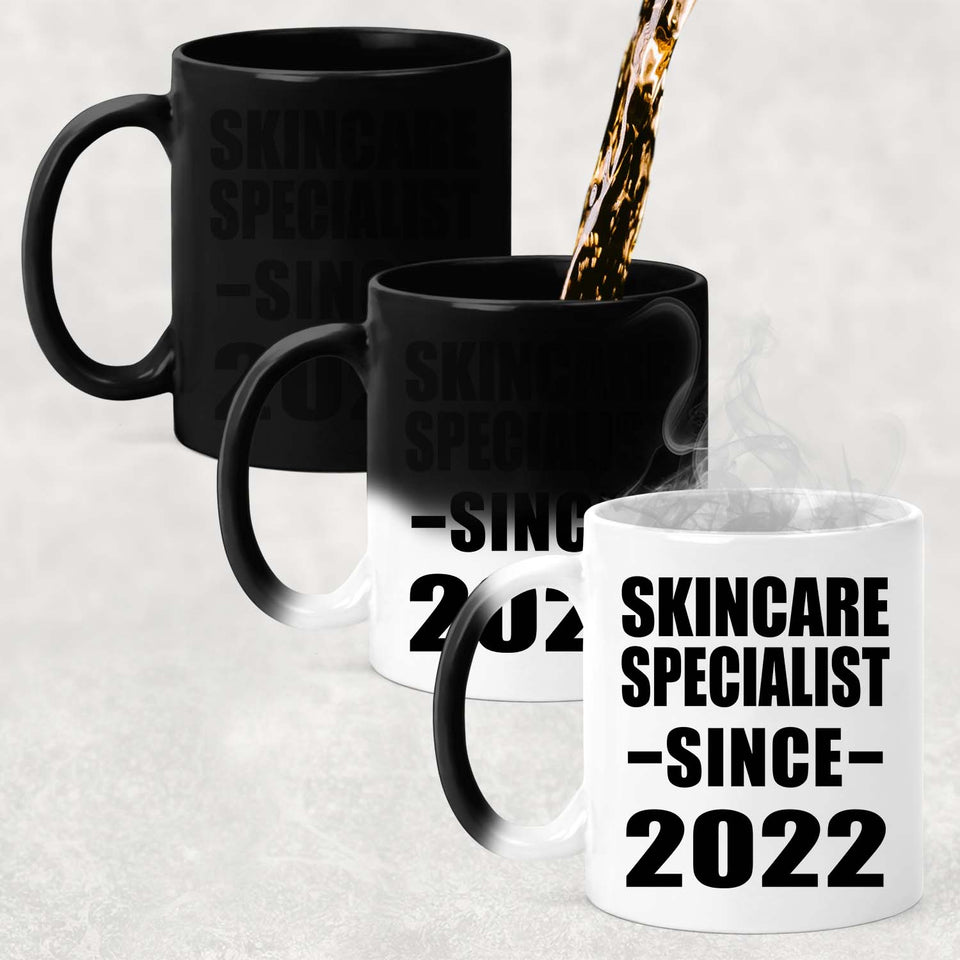 Skincare Specialist Since 2022 - 11oz Color Changing Mug