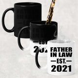 Father In Law Established EST. 2021 - 11oz Color Changing Mug