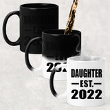 Daughter Established EST. 2022 - 11oz Color Changing Mug